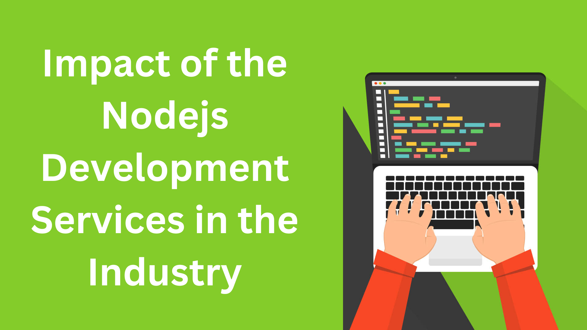 Nodejs Development Services in The Industry