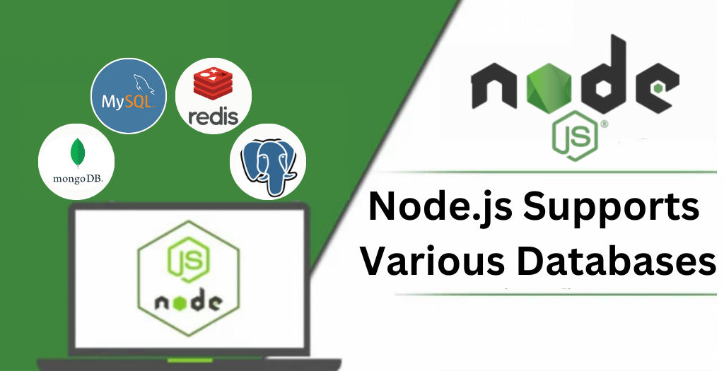 node js supports various databass